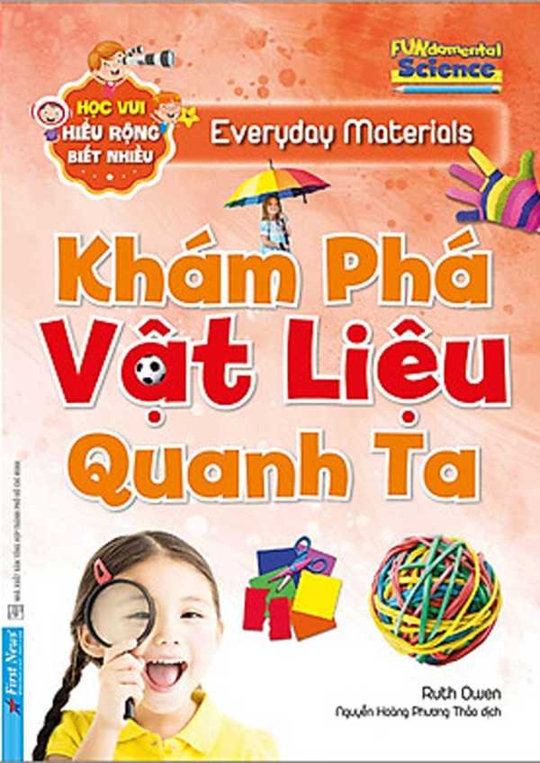 kham-pha-vat-lieu-quanh-ta-hoc-vui-hieu-rong-biet-nhieu