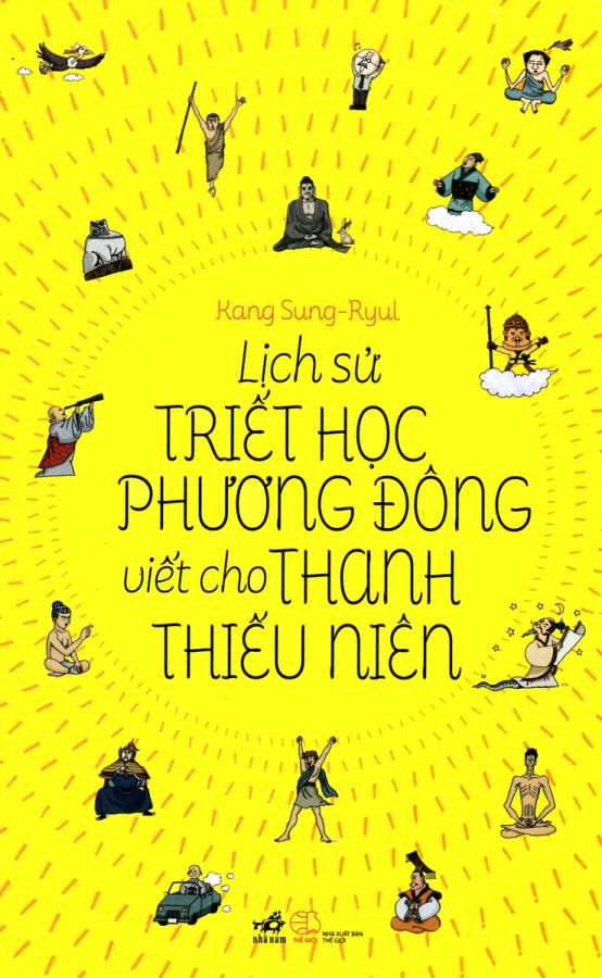 Lịch Sử Triết Học Phương Đông Viết Cho Thanh Thiếu Niên