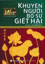 An Sĩ Toàn Thư - Khuyên Người Bỏ Sự Giết Hại