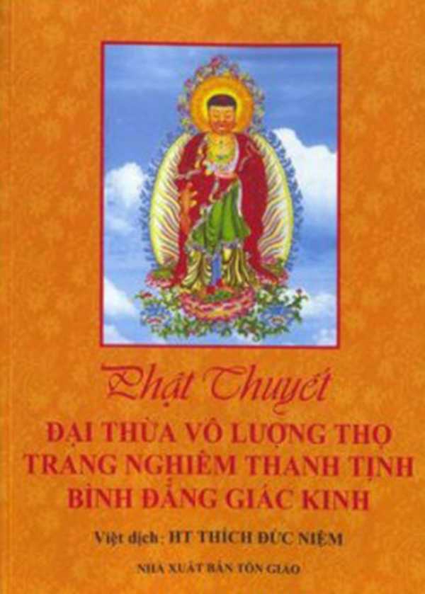 Phật Thuyết Đại Thừa Vô Lượng Thọ Trang Nghiêm Thanh Tịnh Bình Đẳng Giác Kinh (Bìa Mềm)